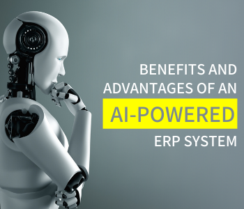 advantages of Ai-powered ERP System advantages of Ai-powered ERP System